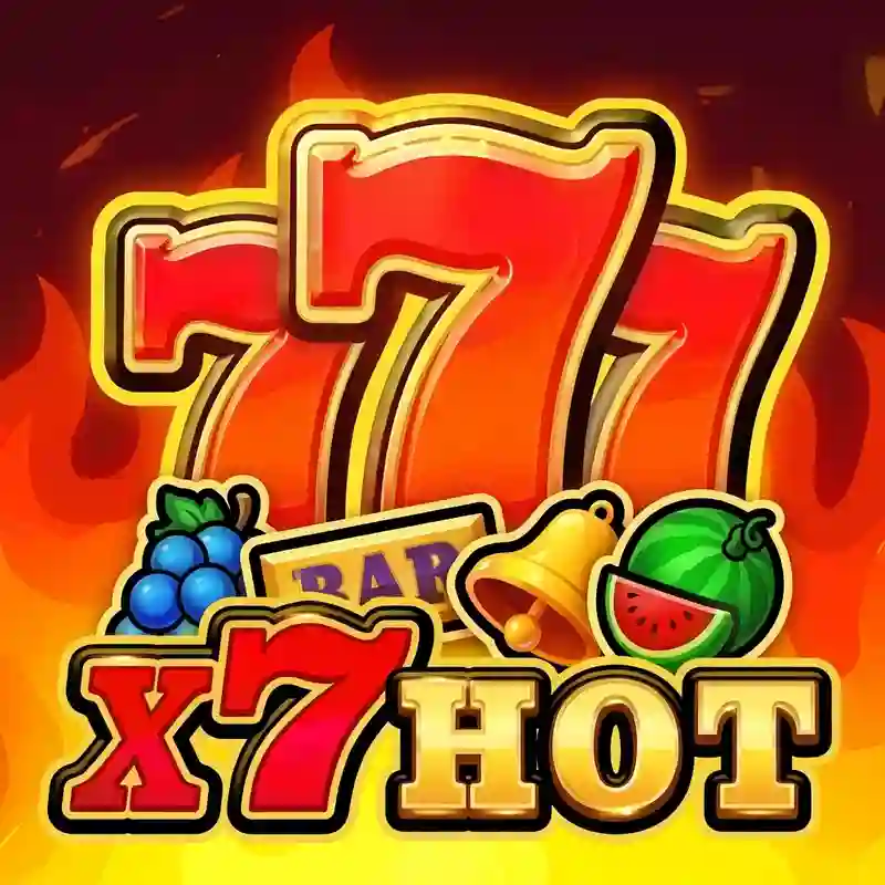 X7 HOT slots casino